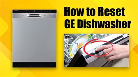 ge dishwasher reset|How To Reset A GE Dishwasher 